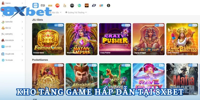 8XBET sở hữu kho tàng game khủng