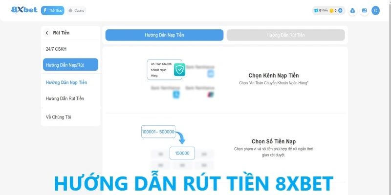 Hướng dẫn cách rút tiền chi tiết tại 8XBET