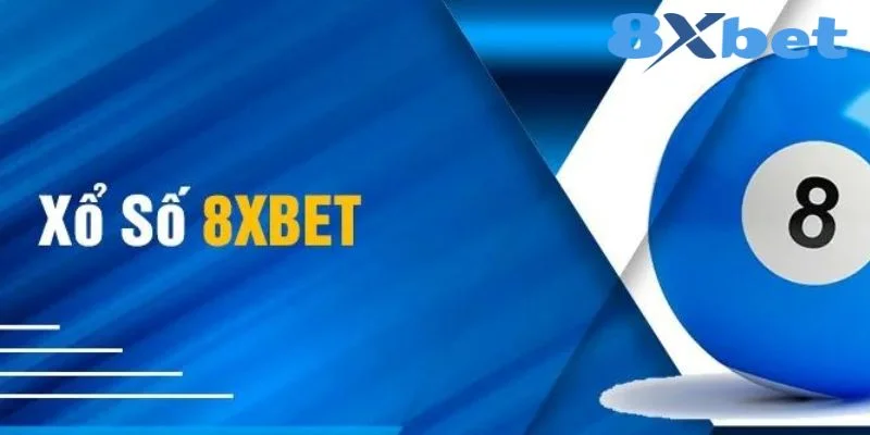 Xổ số online 8XBET cực hấp dẫn